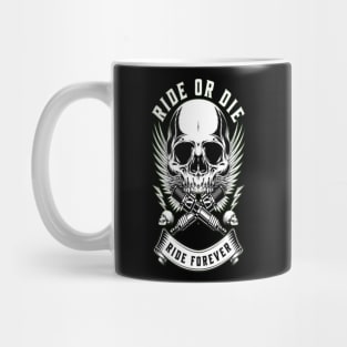 Ride forever Mug